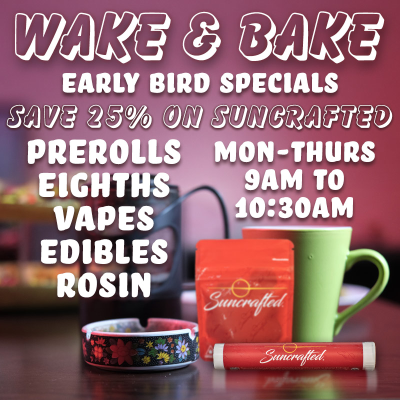 Specials 4 Suncrafted Cannabis Dispensary